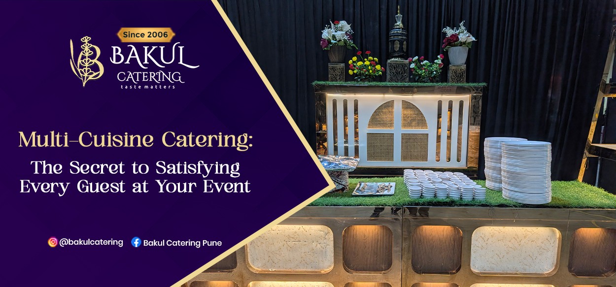 multi cuisine caterers in Pune.